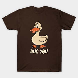 Duck You T-Shirt